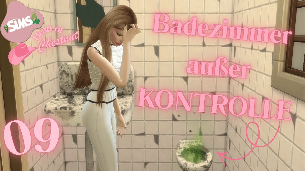 Badezimmer außer KONTROLLE 🤢| Die Sims 4 Heart of Chestnut 09 | SimBerry