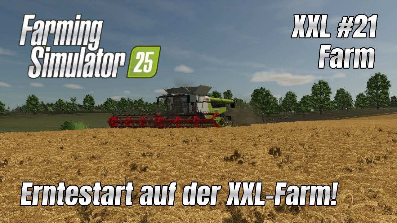 Start der Ernte! | Ls 25 XXL Farm #21