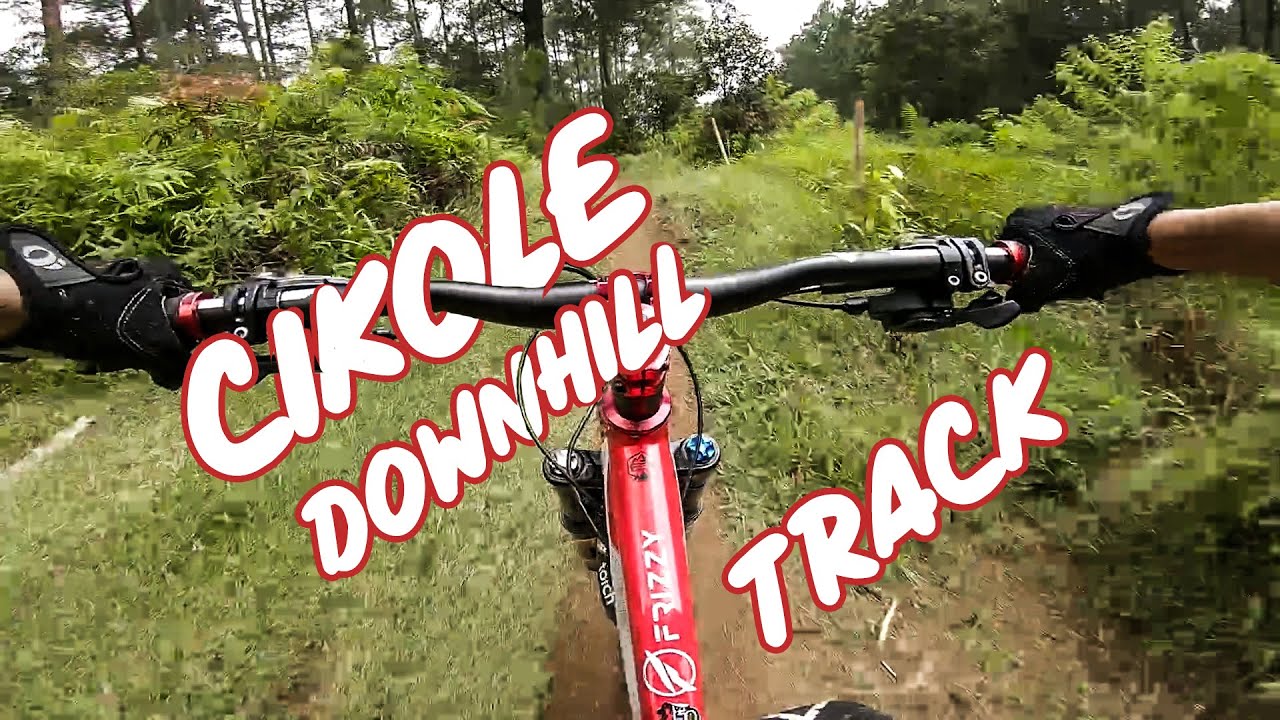 CIKOLE Downhill Track