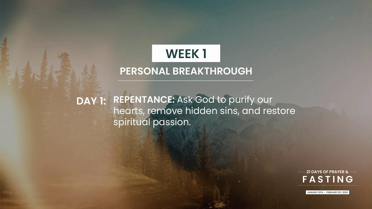 Praying & Fasting: Day 1 - Repentance