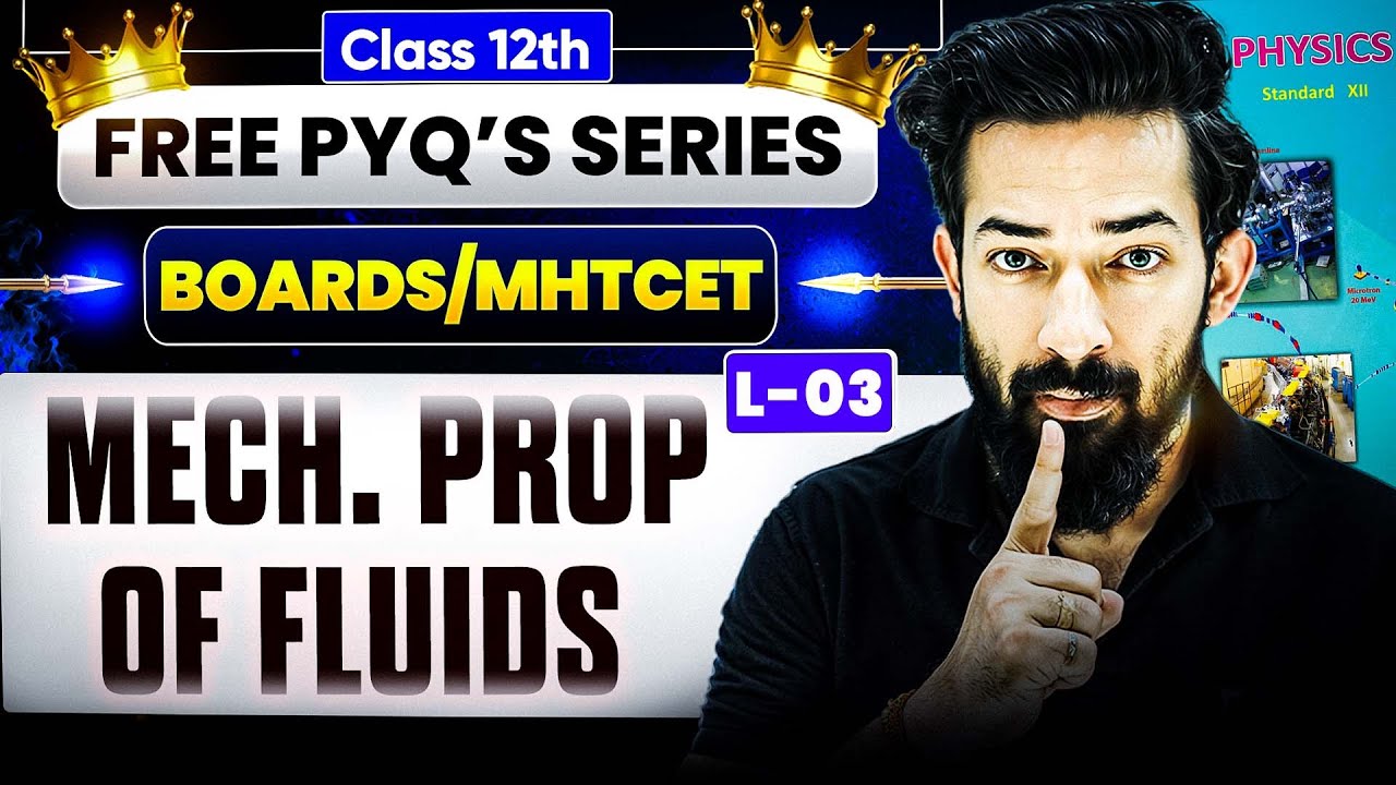 2.Mechanical properties of fluids 🫧 Pyq's Series 🎖️Lec-03 class 12th physics 📚 Board + Cet |Dube Jee