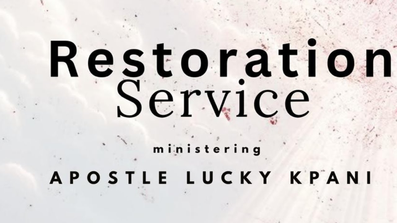 Restoration Service | 27th, July 2025