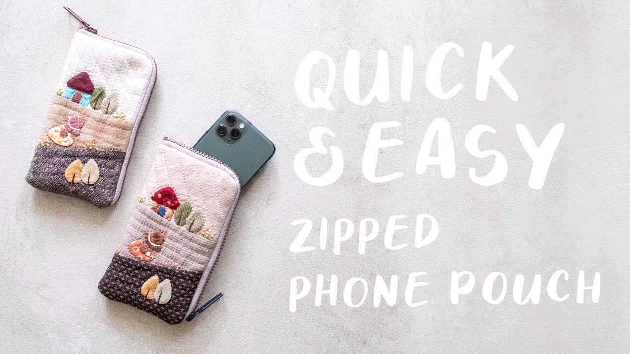Quick & Easy: Zipped Phone Pouch | da-Mira