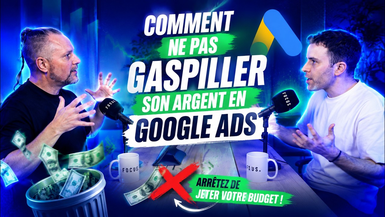 Google Ads : Les secrets d'un expert pour r&eacute;ussir en 2026