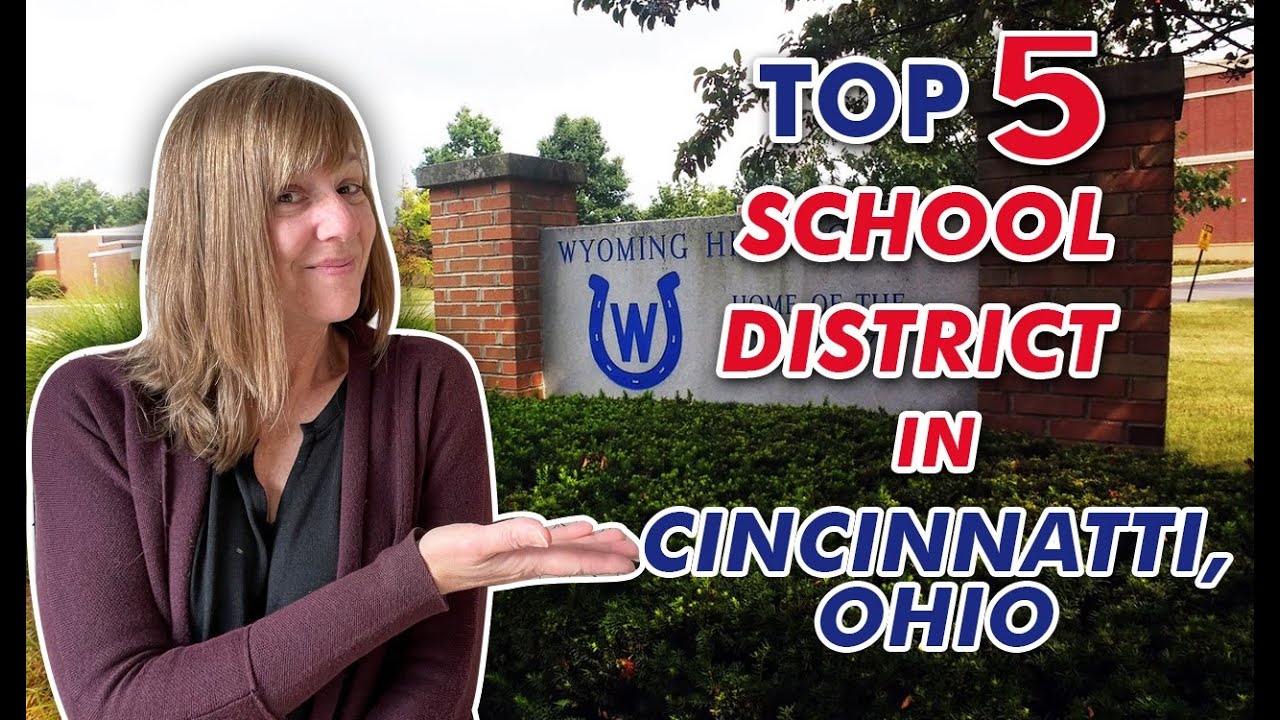 The top 5 School Districts in Cincinnati, Ohio