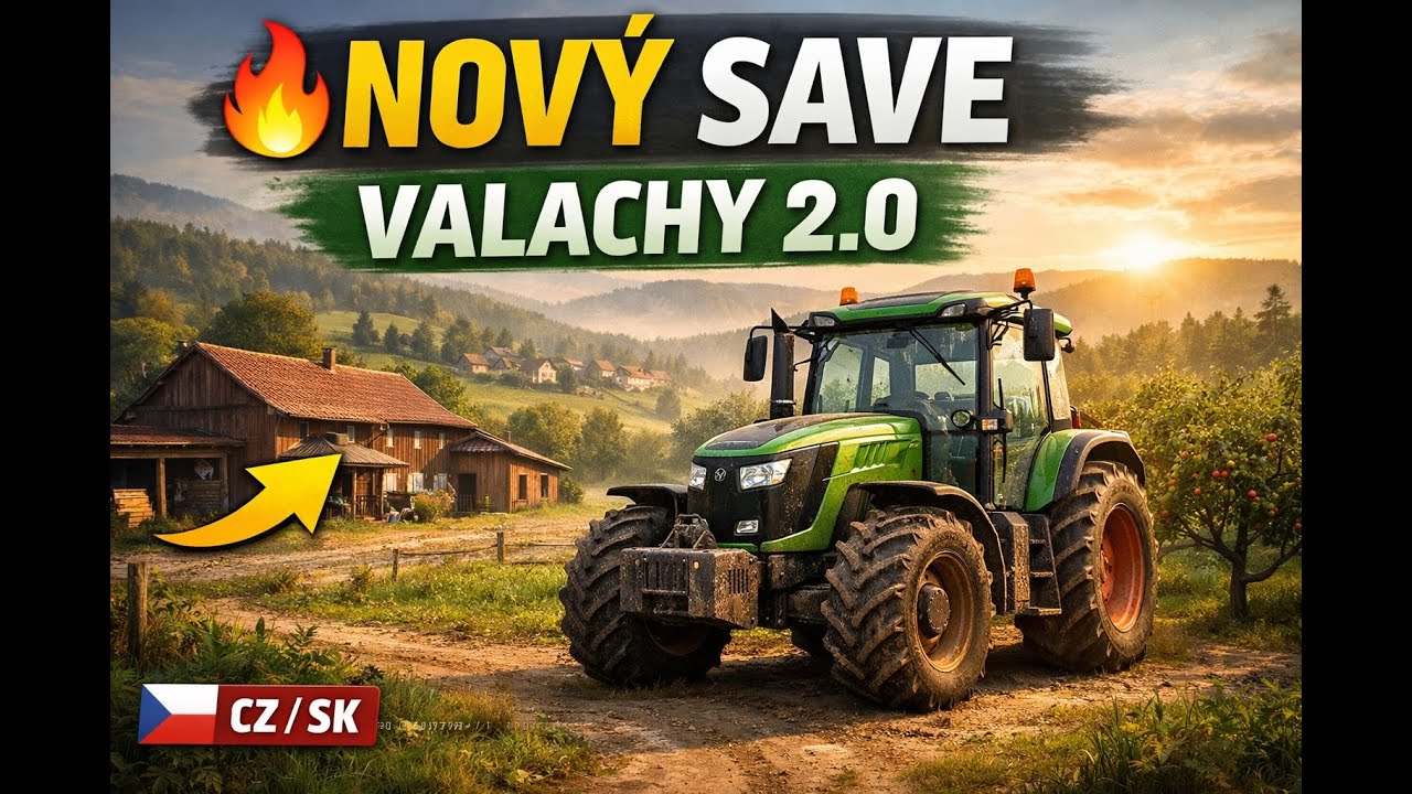 ROZJÍŽDÍME NOVÝ SAVE NA NOVÉ VERZI | VALACHY 2.0 - Farming Simulator 25 | #4 | CZ / SK stream