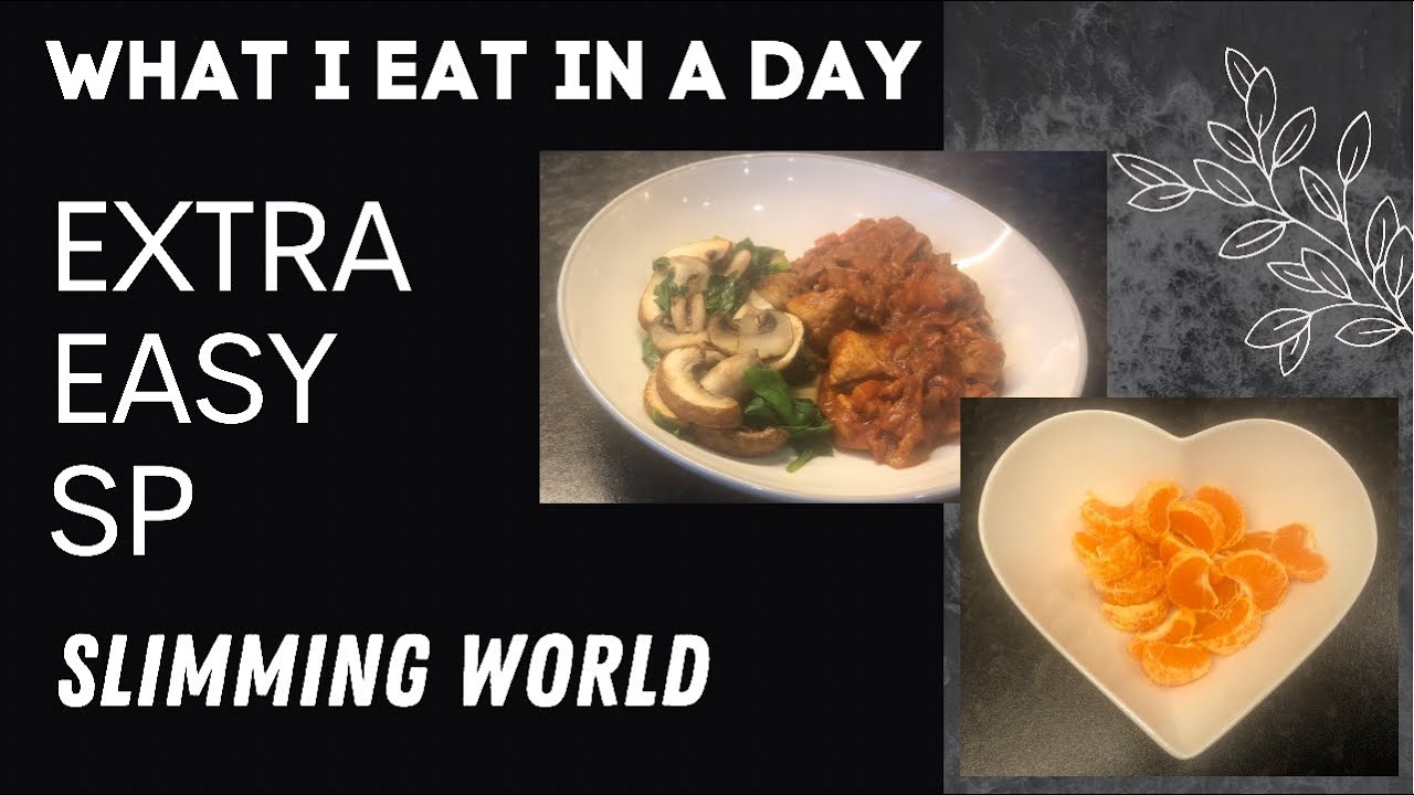 What I eat in a day for weight loss | Extra easy SP | Slimming World