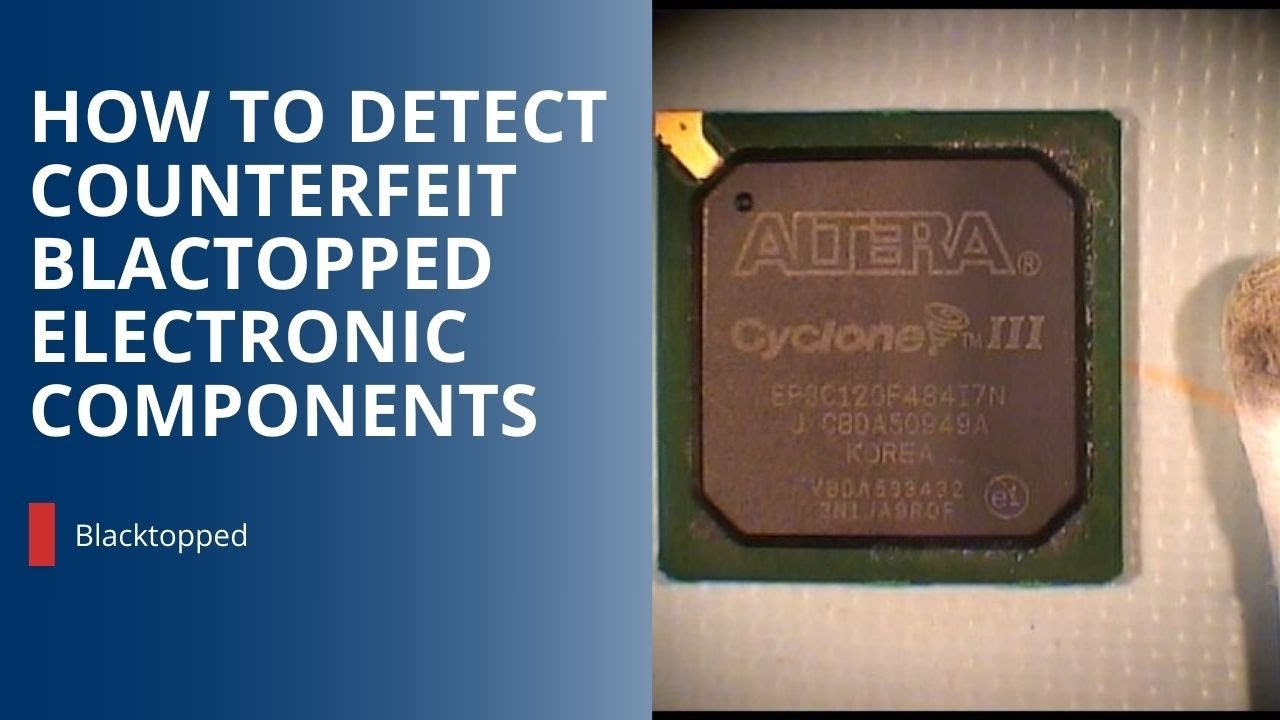 How to detect blacktopped counterfeit electronics
