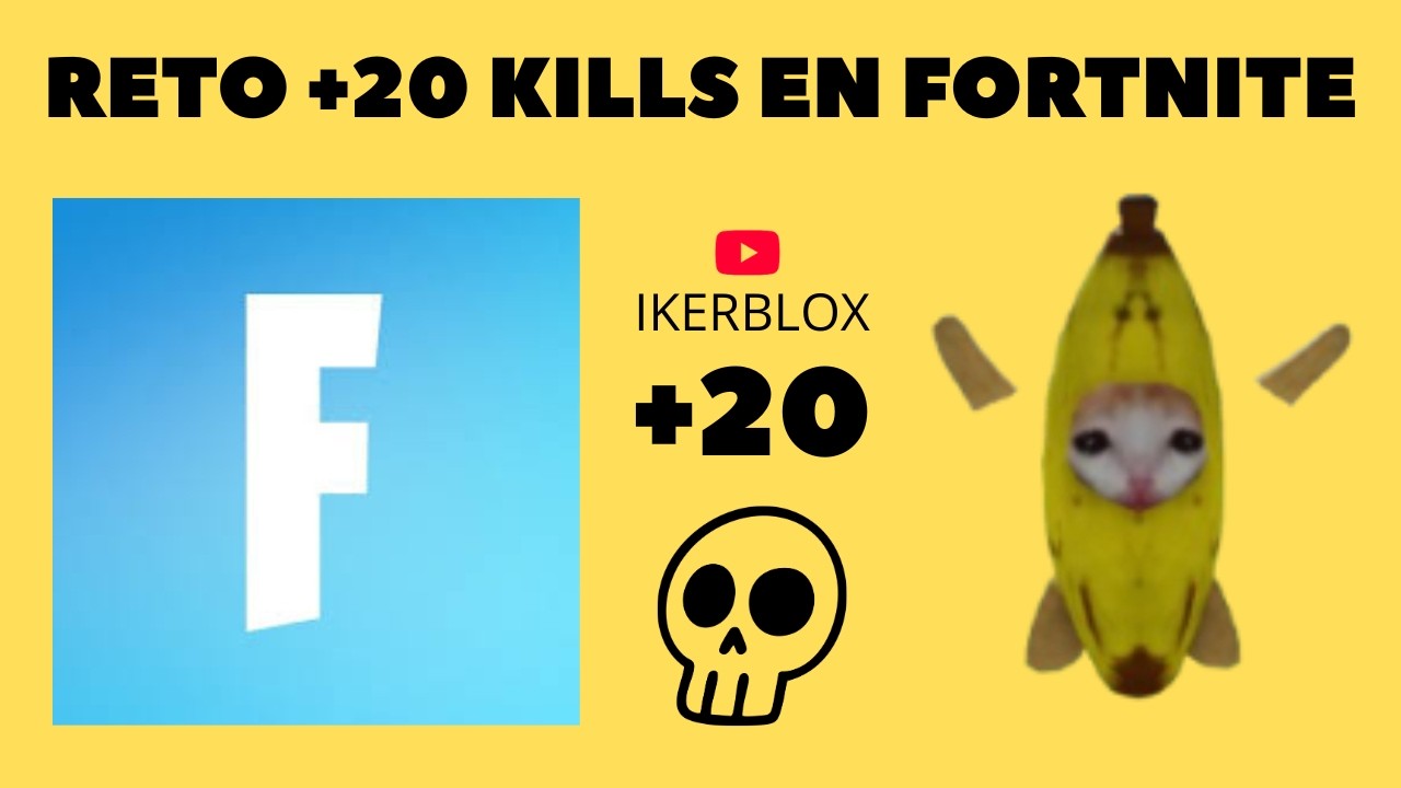 🚨RETO +20 KILLS EN FORTNITE🚨