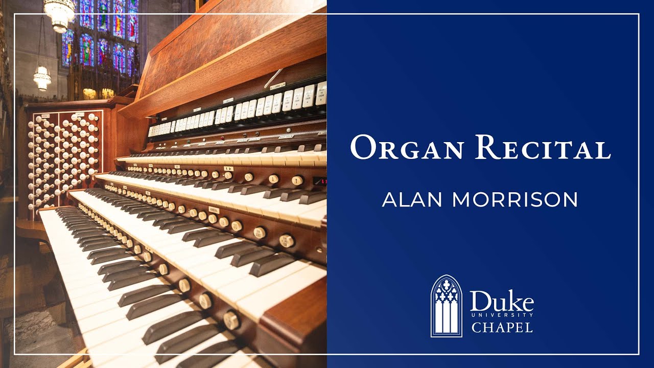 Organ Recital: Alan Morrison