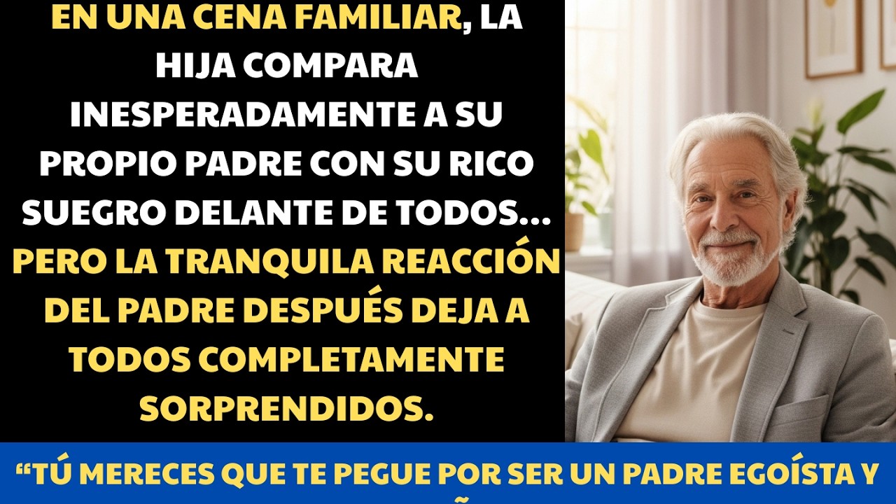MI HIJA ME HUMILLÓ COMPARÁNDOME CON SU SUEGRO RICO… PERO MI RESPUESTA DEJÓ A TODOS EN SILENCIO