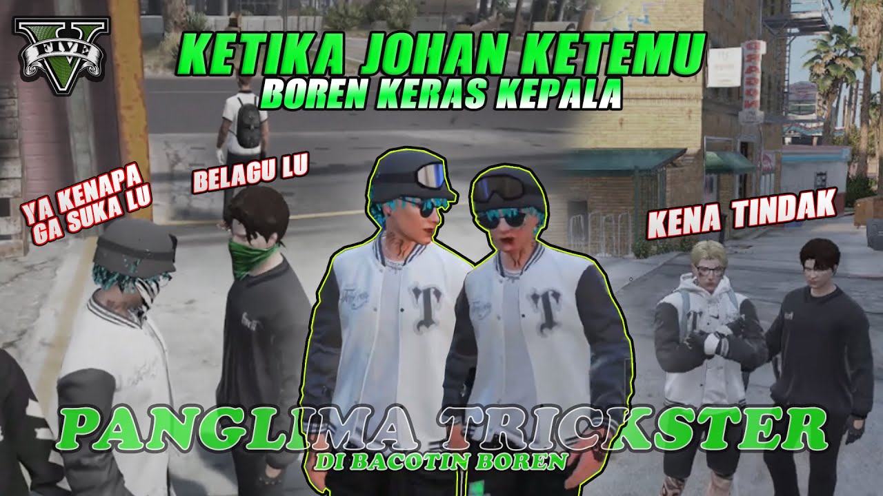 FUNNY MOMENT-KETIKA PANGLIMA TRICKSTER EMOSI SAMA BOREN KERAS KEPALA-LANGSUNG KENA TINDAK#trickster