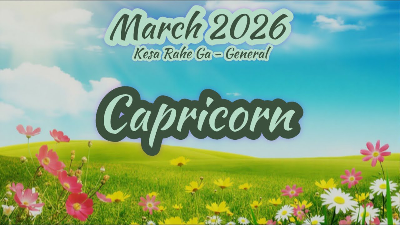 Козерог Март 2026 Общие сведения ♑️ Любовь Жизнь Отношения Благословения Карьера Финансы ♑️ Хинди...