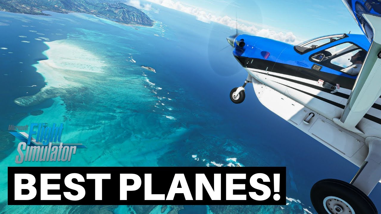 MSFS | MY TOP 5 AIRCRAFT