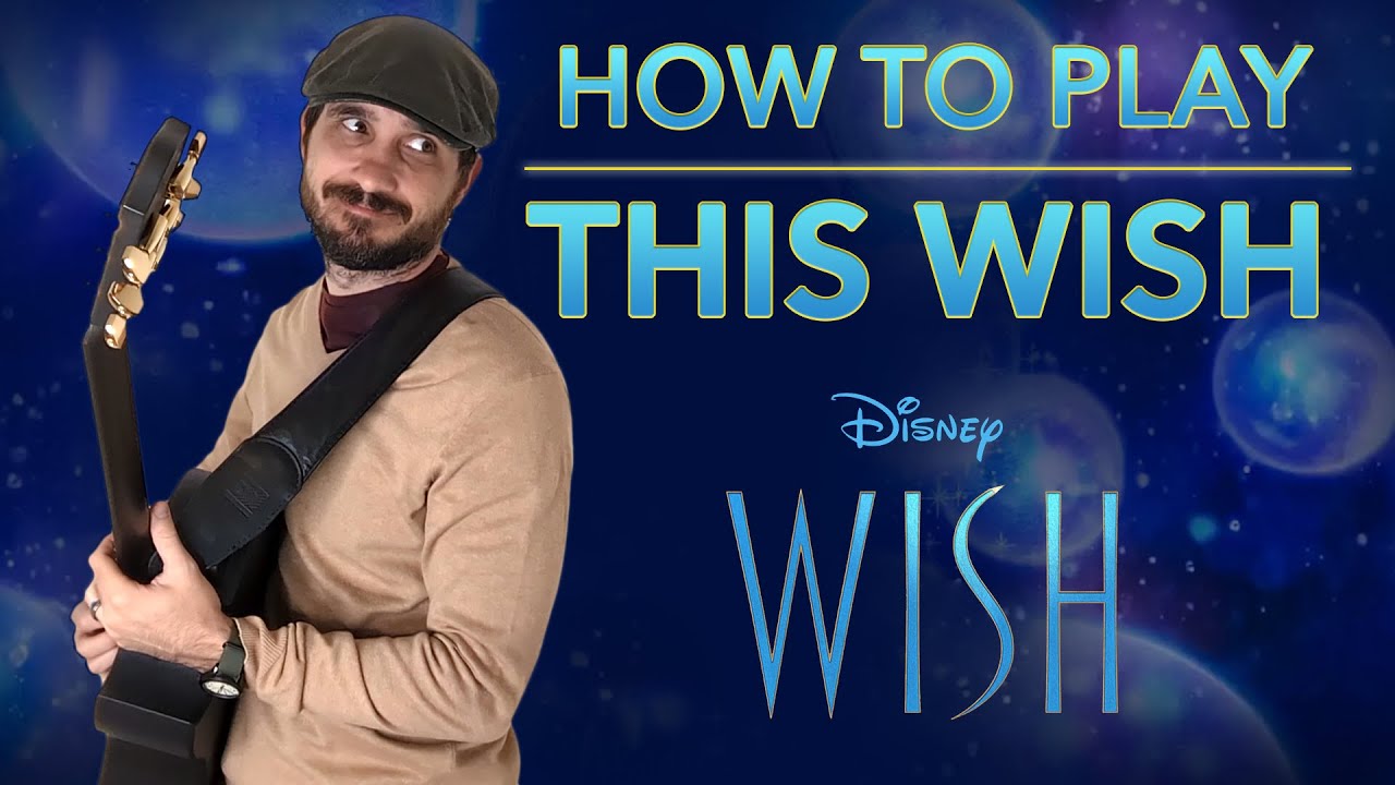 This Wish (Disney's Wish) | How To Play On Guitar