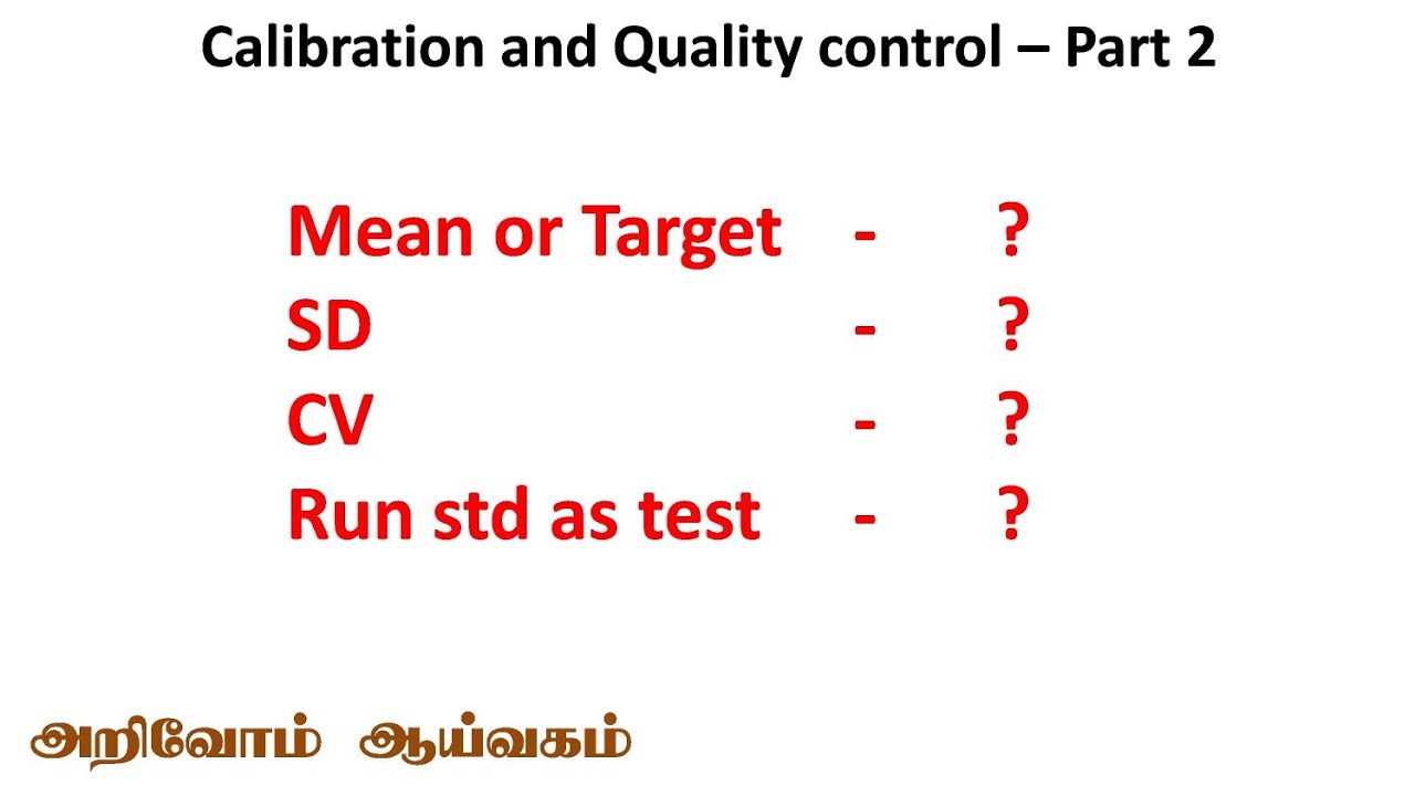 calibration and quality control part 2 ( Mean, SD, CV )
