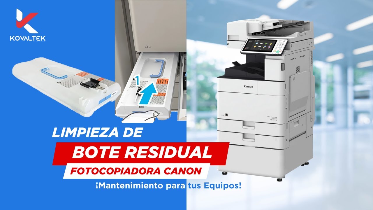 Cómo Limpiar el Bote Residual de tu Fotocopiadora Canon: Guía Fácil y Rápida para Todos los Usuarios