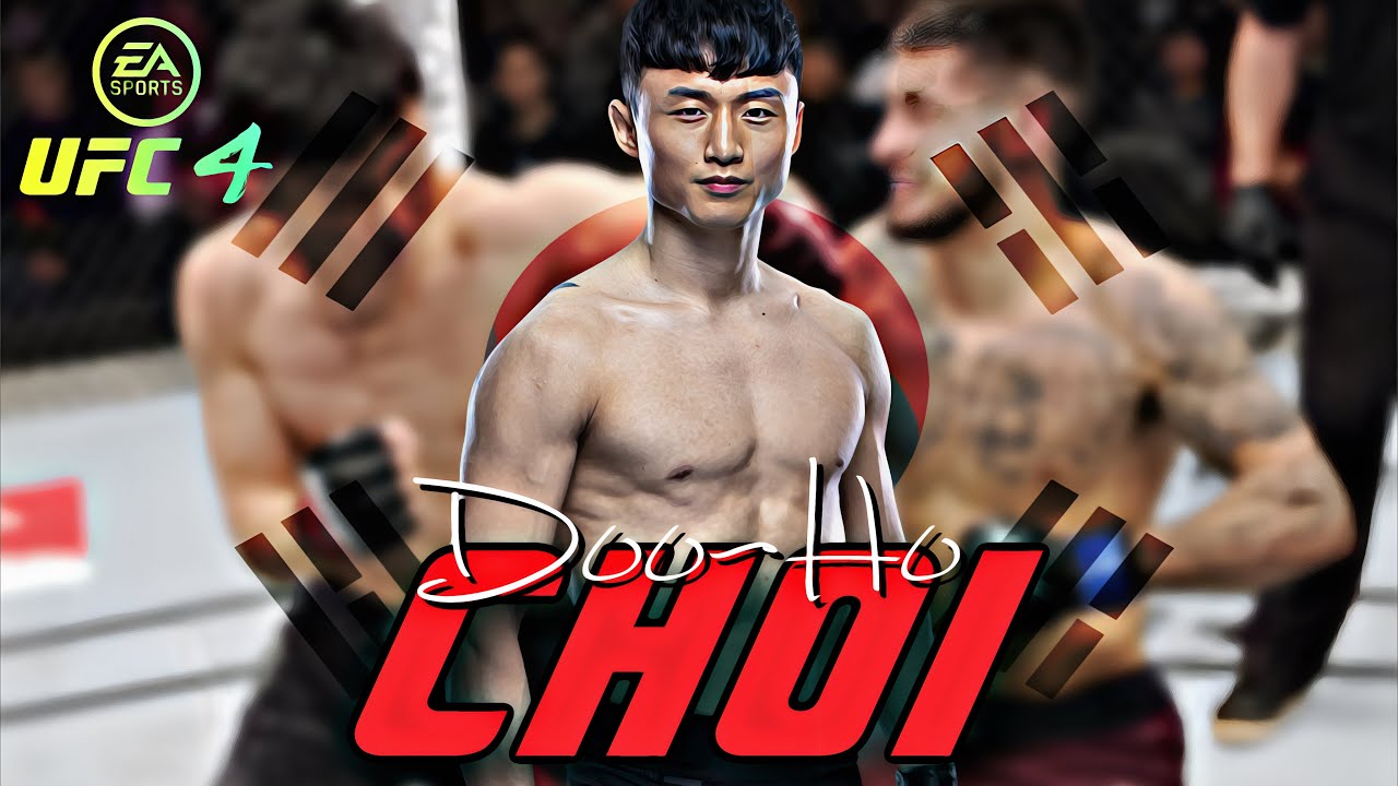 EASPORTSUFC4 Doo-ho Choi Showcase|UFC4 Ranked #ufc4 #doohochoi