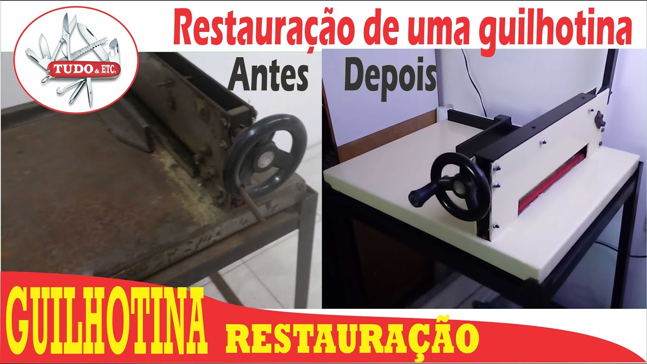 RESTAURAÇÃO DE GUILHOTINA SEMI-INDUSTRIAL. PARTE 1