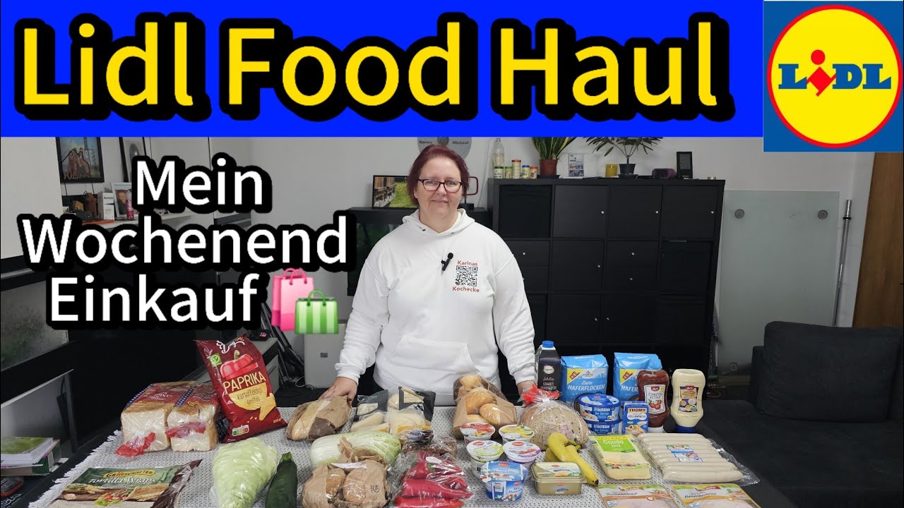 Lidl Food Haul was habe ich diesmal alles eingekauft mit Inspiration für leckere Rezepte