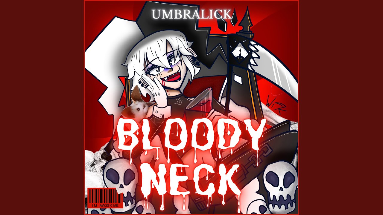 BLOODY NECK