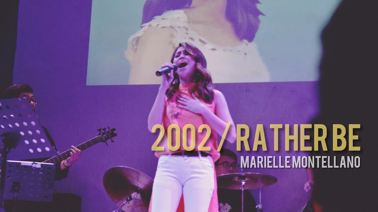 2002 / RATHER BE (Opening) - Marielle Montellano | Live Cover