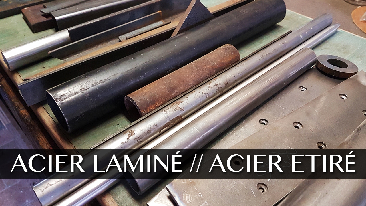 Acier laminé et Acier étiré, quelles différences ? // ⓇⒷ