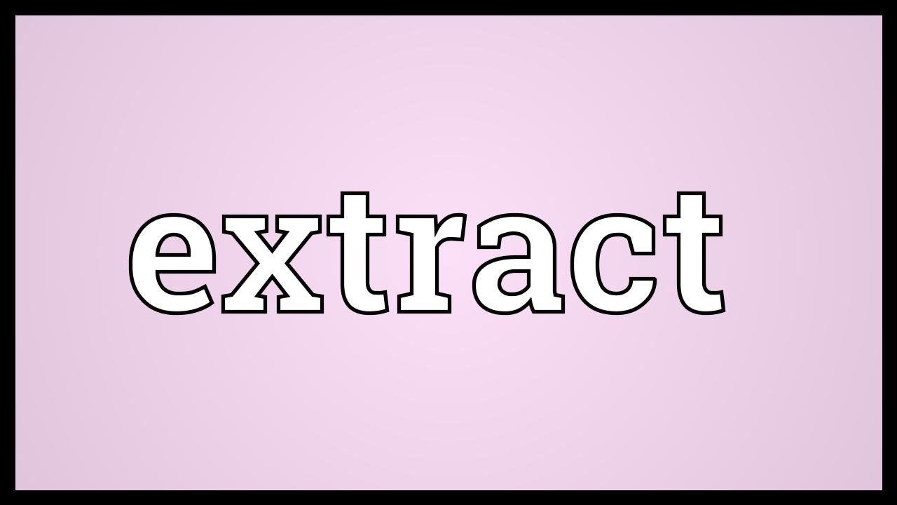 Extract Meaning