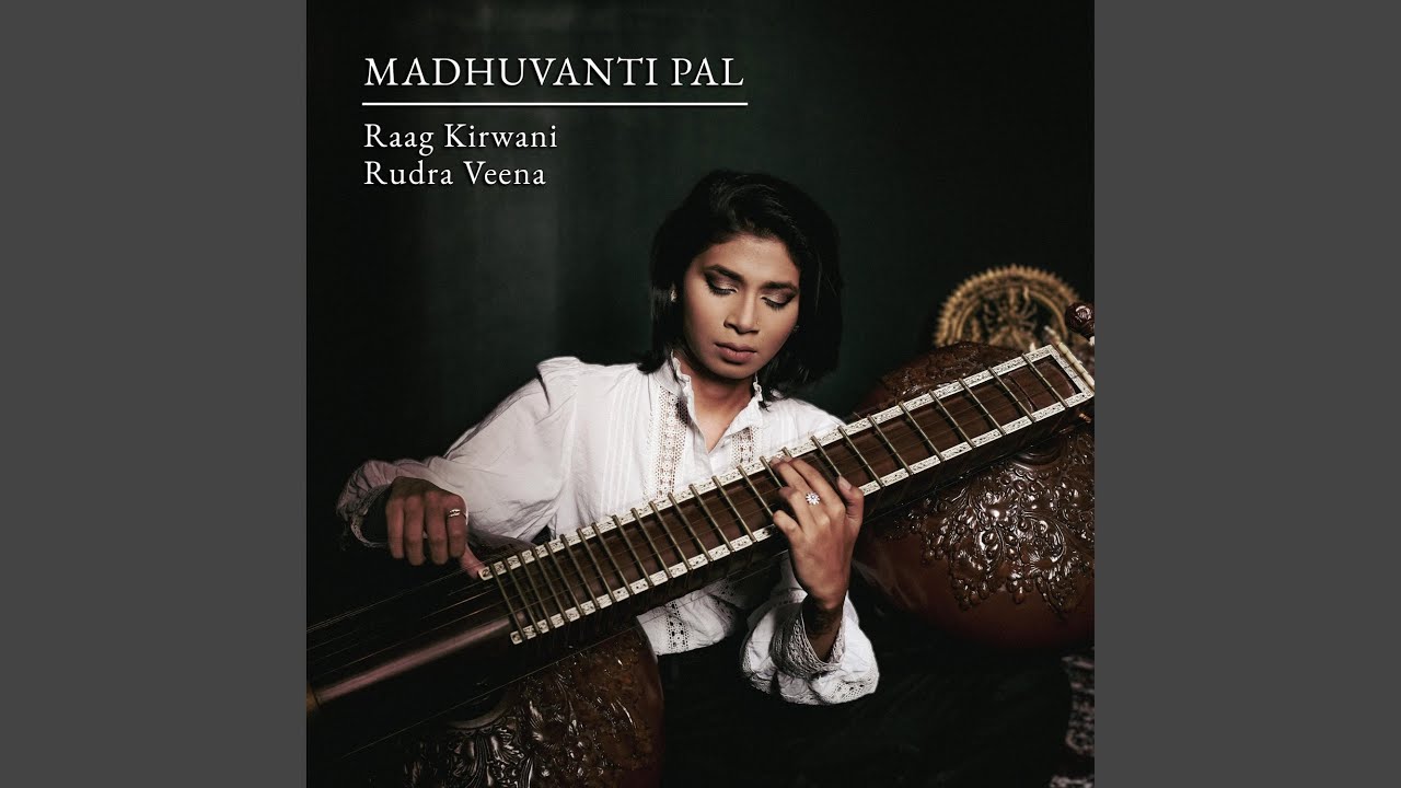 Raag Kirwani (Alaap, Jod, Jhala)