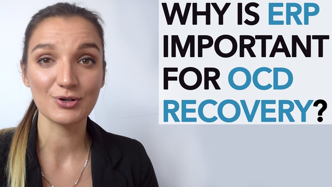 Why ERP Is Important For OCD Recovery