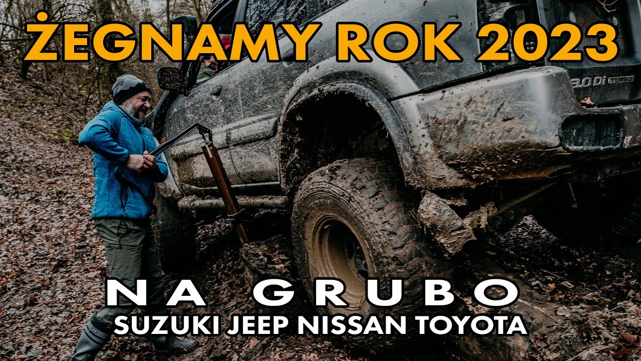 OFFROAD owe pożegnanie roku 2023 na GRUBO ! SUZUKI | JEEP | PATROL | TOYOTA | Podnośnik KANGAROO