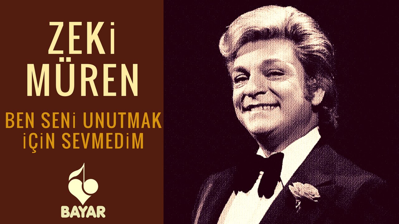 Zeki Müren - Ben Seni Unutmak İçin Sevmedim