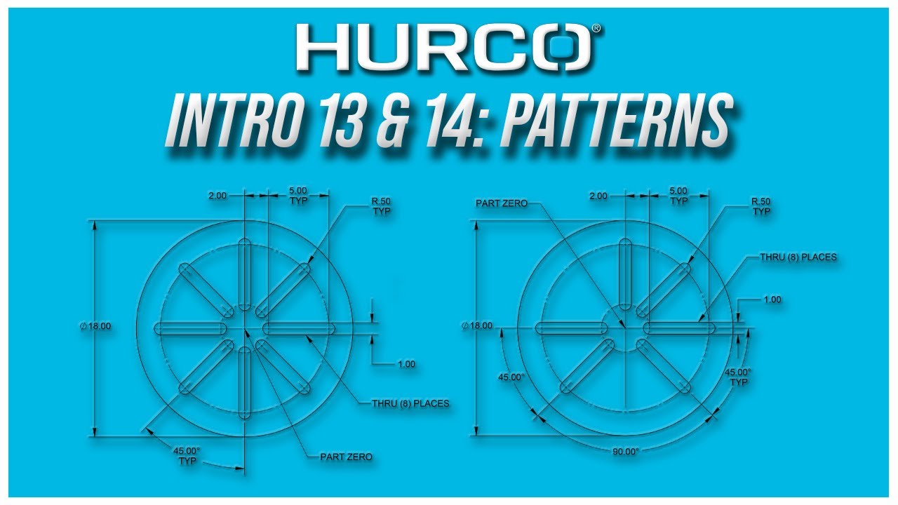 Intro 13 & 14: Patterns | Hurco Mill Intro Training Course