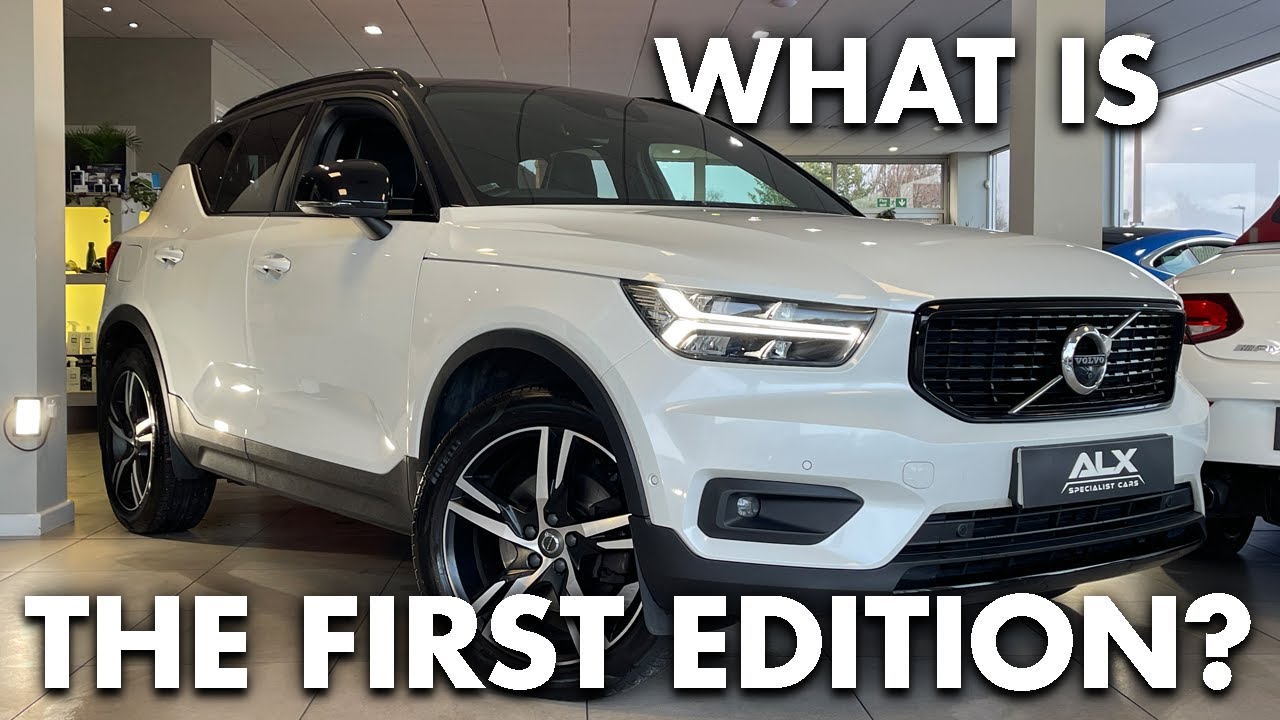 Every Optional Extra?! What Is The Volvo XC40 First Edition
