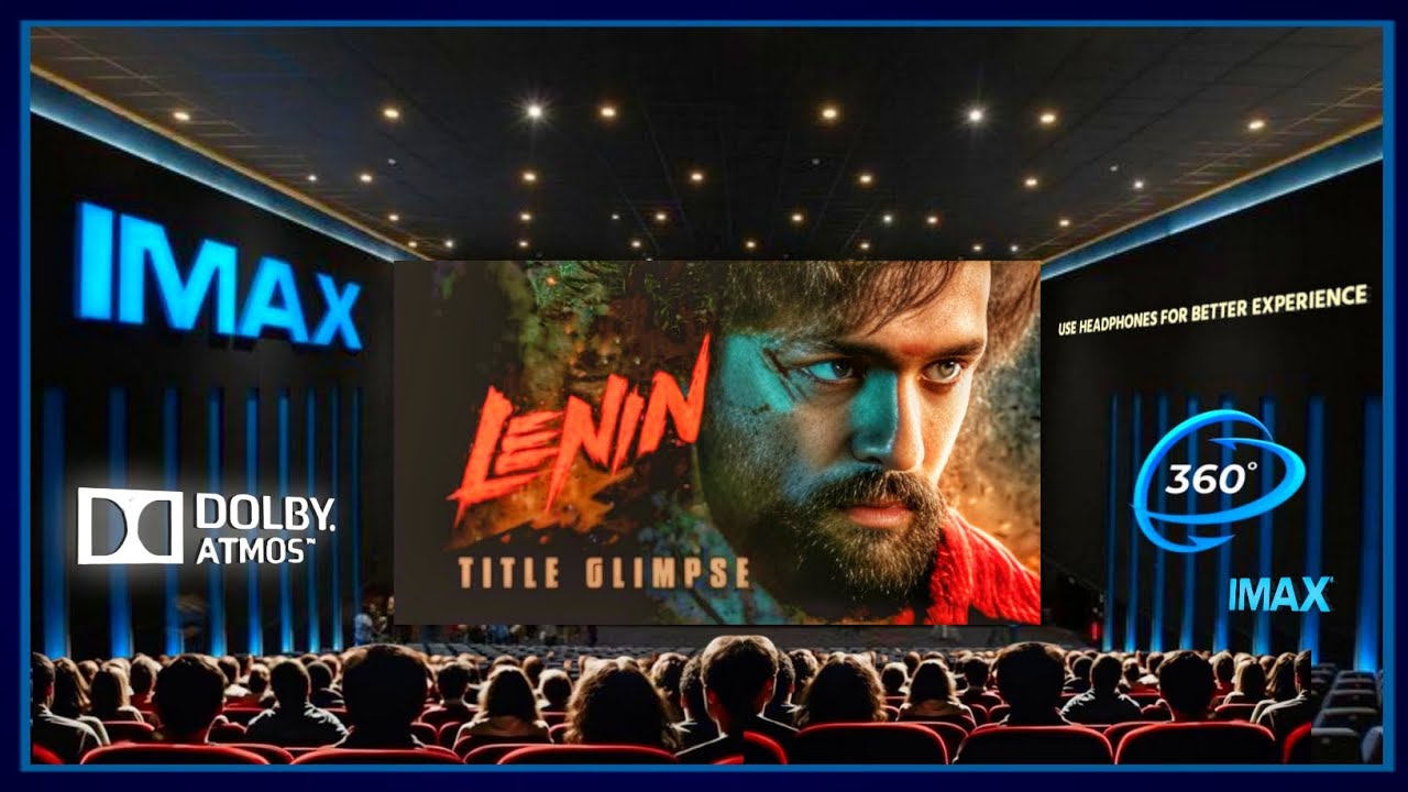 LENIN - Title Glimpse |Theatre Experience | 360°| Dolby Surround sound | Akkineni Akhil | Sreeleela 