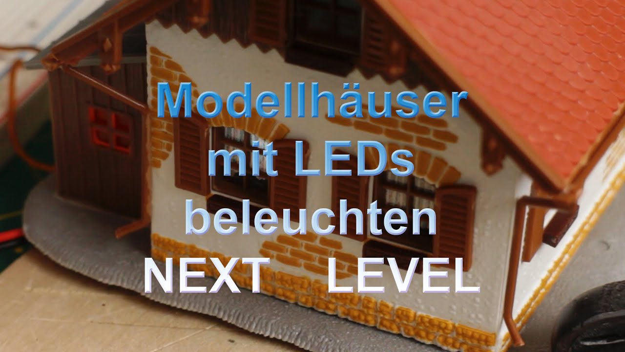 Preiswerte Gebäude Beleuchtung mit LEDs - Next Level - Modellbahn Märklin H0