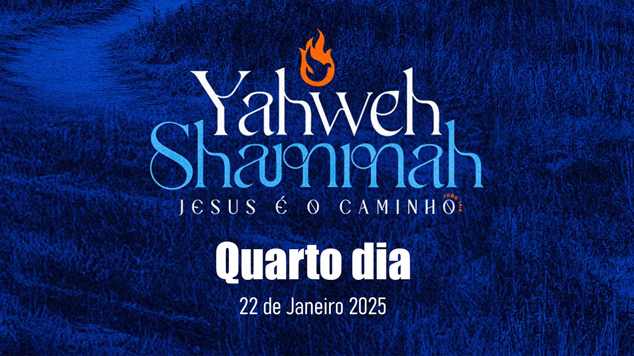 7ª NOITE • YAHWEH SHAMMAH 2026