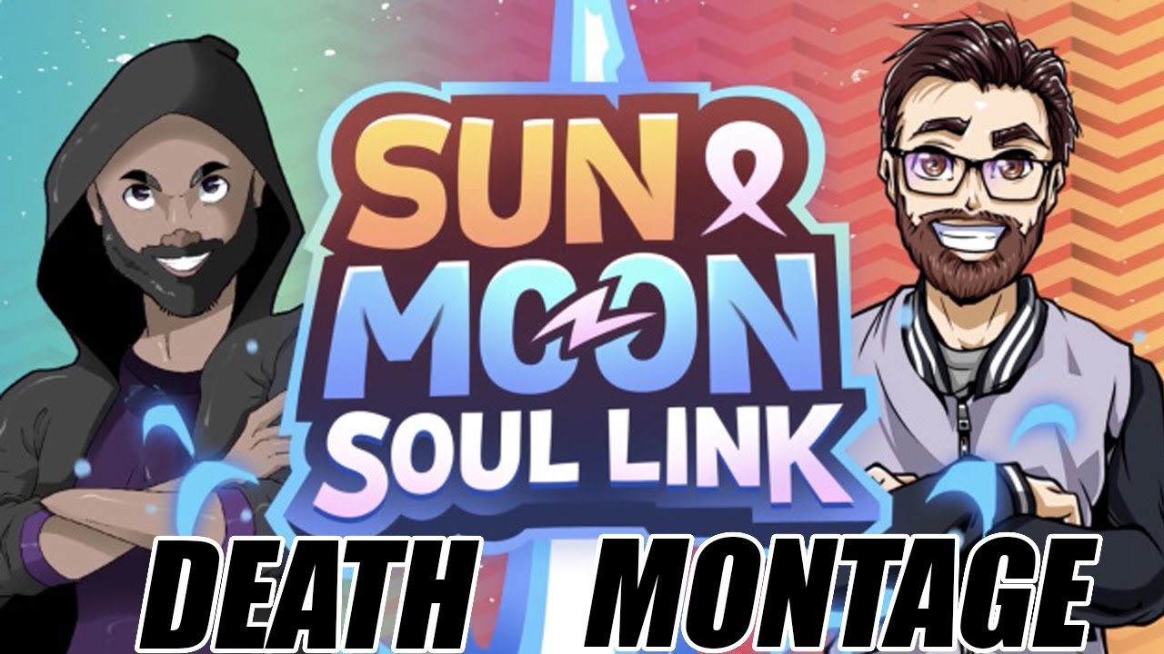 TheKingNappy & ShadyPenguinn Pokemon Sun and Moon Soul Link Death Montage