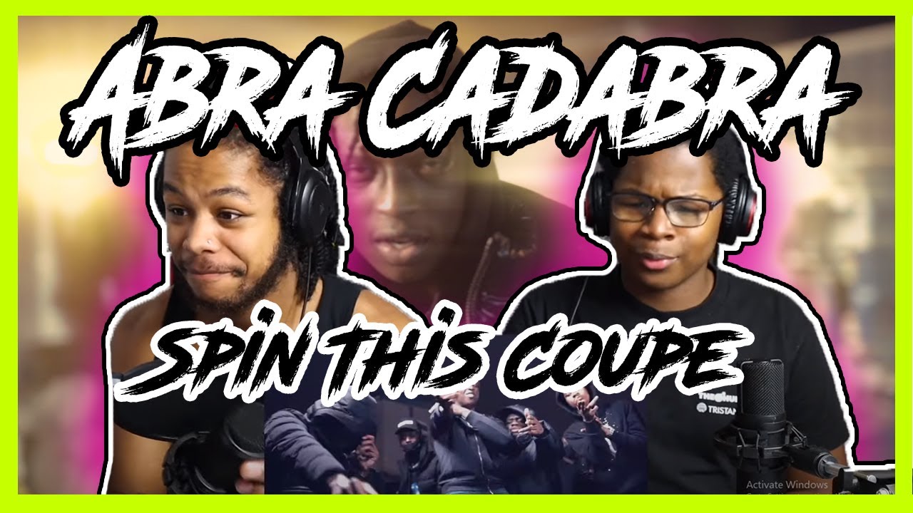 10/8 FREESTYLE!!! - Abra Cadabra - Spin This Coupe (Official Video) REACTION