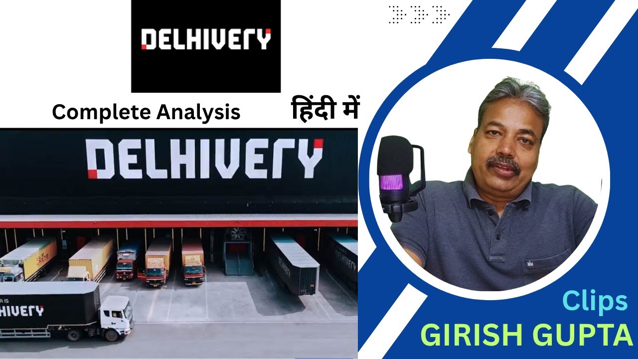 DELHIVERY  | Share Analysis | Finding Next Multibagger |Girish Gupta Clips |