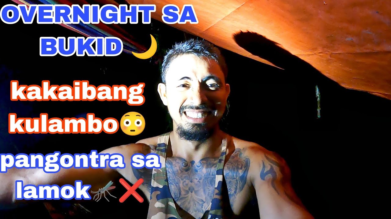 ANO ‘TO?! 😳 | KAKAIBANG PANGONTRA SA LAMOK SA OVERNIGHT SA BUKID 🦟🔥”