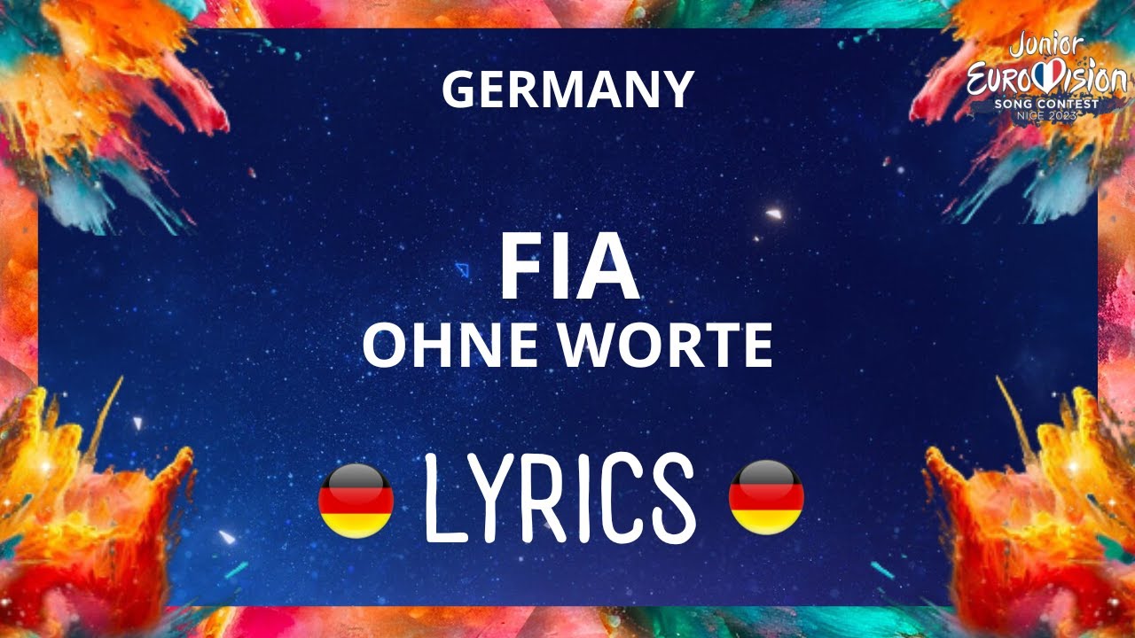 LYRICS / TEXT | FIA - OHNE WORTE | JESC GERMANY 2023