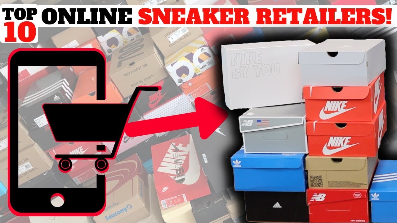 MY TOP 10 ONLINE SNEAKER RETAILERS! (2021)