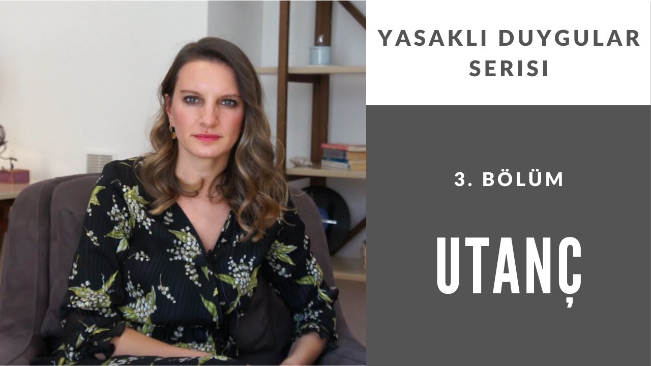 Yasaklı Duygular Serisi - Utanç