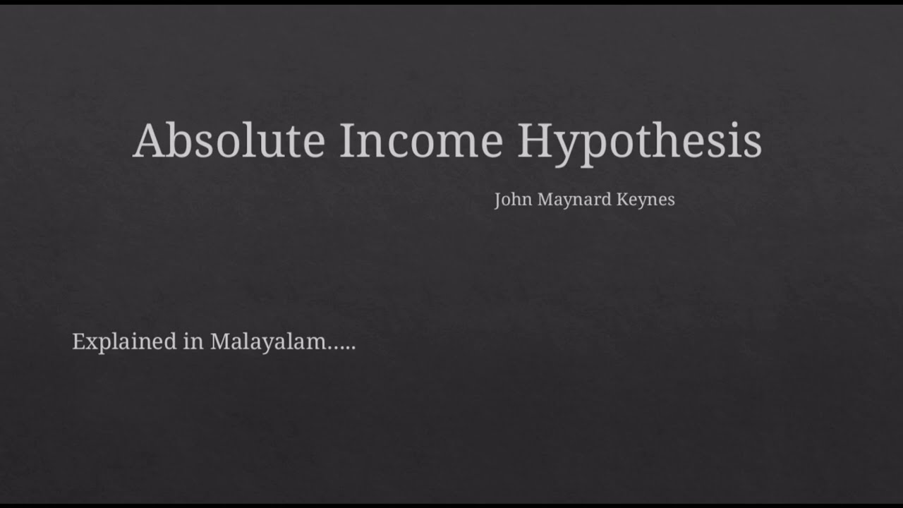Absolute income hypothesis|malayalam|Consumption function