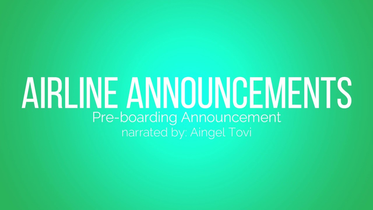 Airline Announcements: Pre-boarding Announcement (Script)
