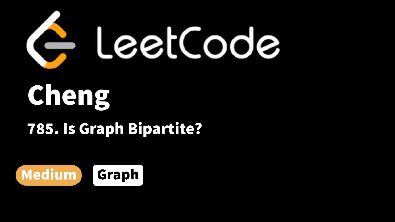 LeetCode 785. Is Graph Bipartite?