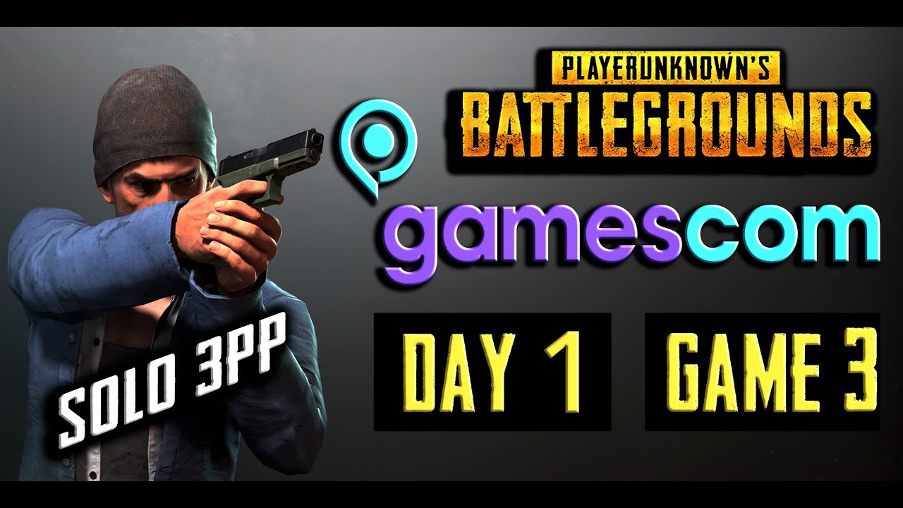PUBG GAMESCOM INVITATIONAL DAY 1 - SOLO 3RD PERSON (GAME 3)