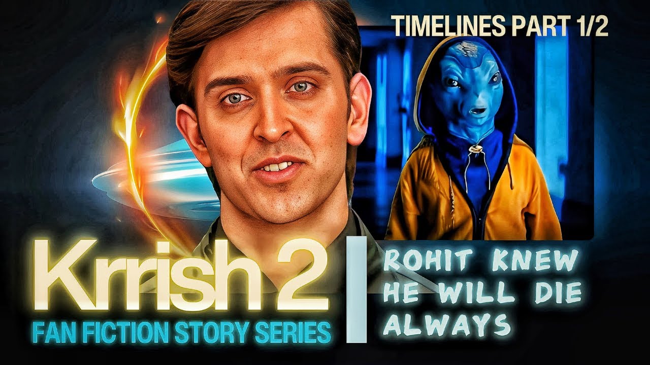 Perfect Krrish 4 - Part 1/2 timeline decoded #krrish4