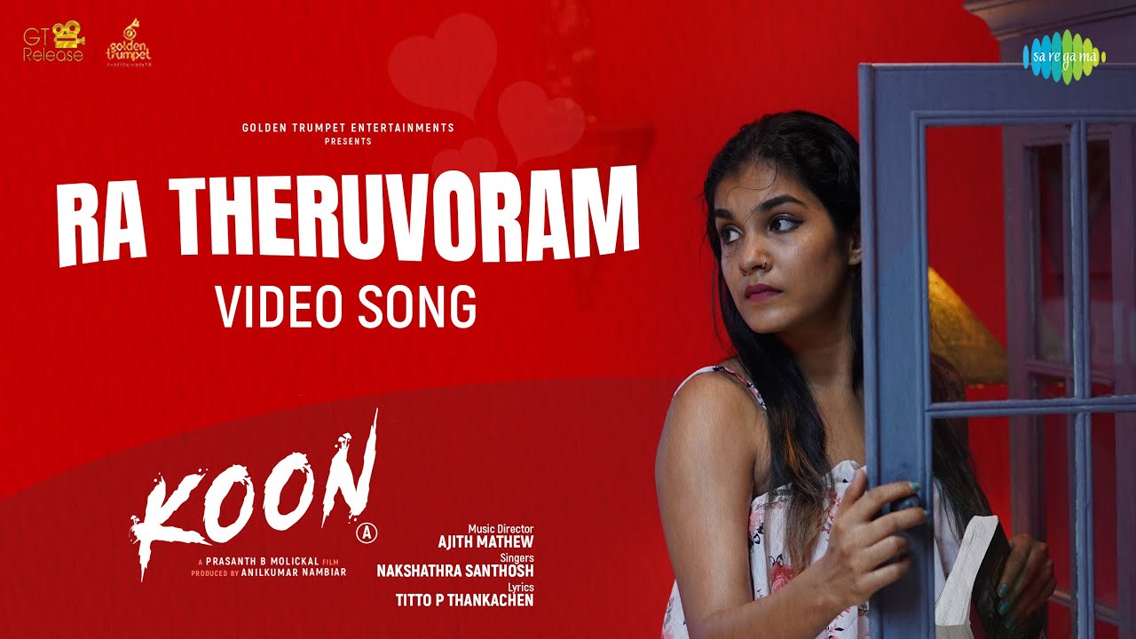 Ra Theruvoram - Video Song | Koon | Nakshathra Santhosh, Abhijith Damodaran | Ajith Mathew